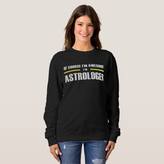 Sweatshirt Awesome Astrologer (Devant entier)