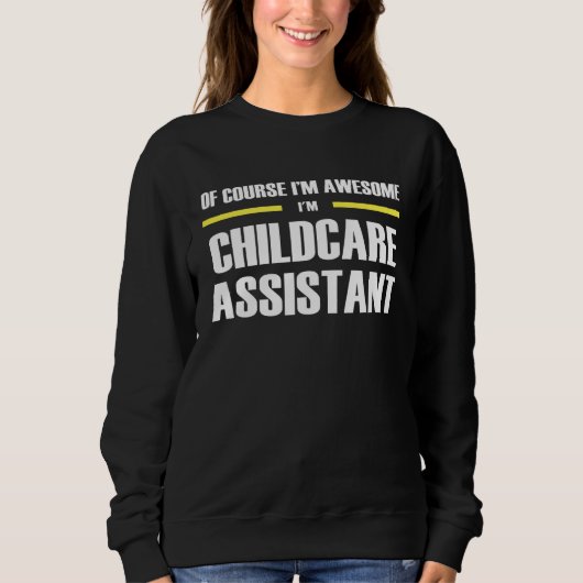 Sweatshirt Awesome Childcare Assistant (Devant)