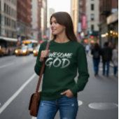 Sweatshirt Awesome God