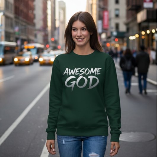 Sweatshirt Awesome God