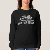Sweatshirt Awesome Kind Heart Empathy Overwhelming Others Wit (Devant)