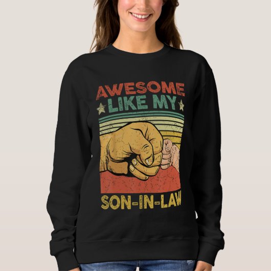 Sweatshirt Awesome Like My Son Funny Father's Day Mom Dad Jok (Devant)