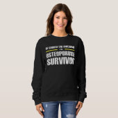 Sweatshirt Awesome Osteoporosis Survivor (Devant entier)