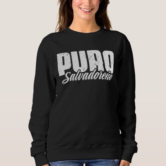 Sweatshirt Awesome Salvadorian Pride Puro Salvadoreño El Salv (Devant)