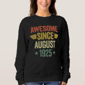 Sweatshirt Awesome Since August 1925 (Devant)