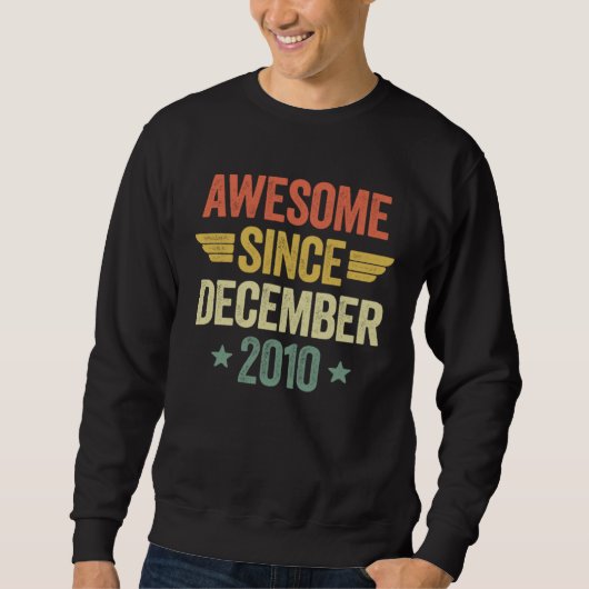 Sweatshirt Awesome Since December 2010 (Devant)