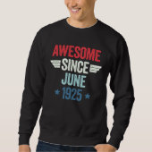 Sweatshirt Awesome Since June 1925 (Devant)