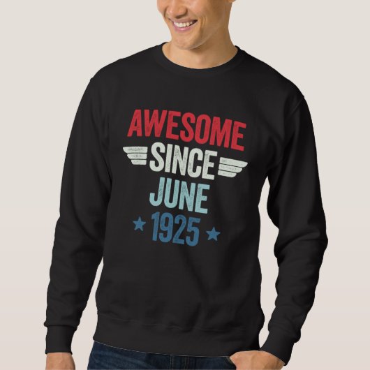 Sweatshirt Awesome Since June 1925 (Devant)