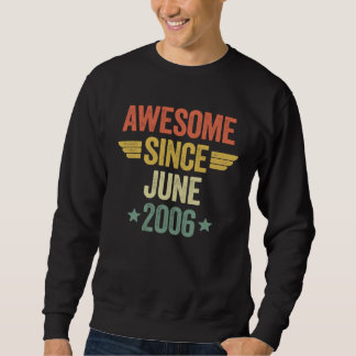 Sweatshirt Awesome Since June 2006
