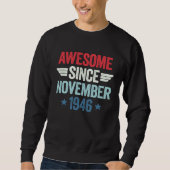 Sweatshirt Awesome Since November 1946 (Devant)