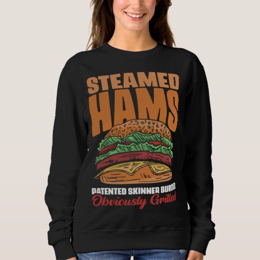 Sweatshirt Awesome Steamed Hams Skinner Burger Themed  Meme (Devant)