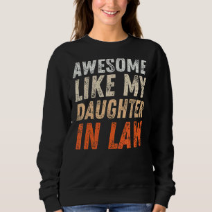 Sweatshirt Awome Comme Ma Fille En Droit Père En Droit Ap
