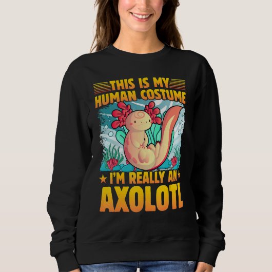 Sweatshirt Axolotl Amphibian  Sayings 1 (Devant)