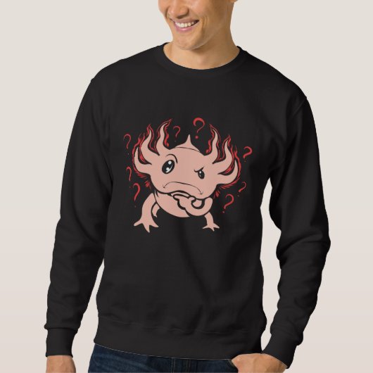 Sweatshirt Axolotl  Amphibians Axolotls Lizards (Devant)