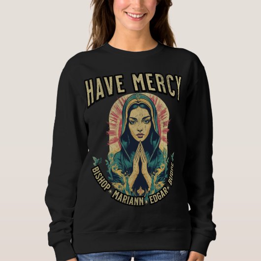 Sweatshirt Ayez pitié, Mgr Mariann Edgar Budde (Devant)