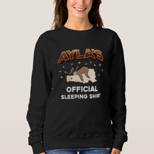 Sweatshirt Ayla Name Gift Sleep Sleep Napping (Devant)