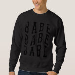 Sweatshirt Babe x3 Vintage Bridesmaid Bachelorette Part<br><div class="desc">Babe x3 Vintage mariée Bridesmaid</div>