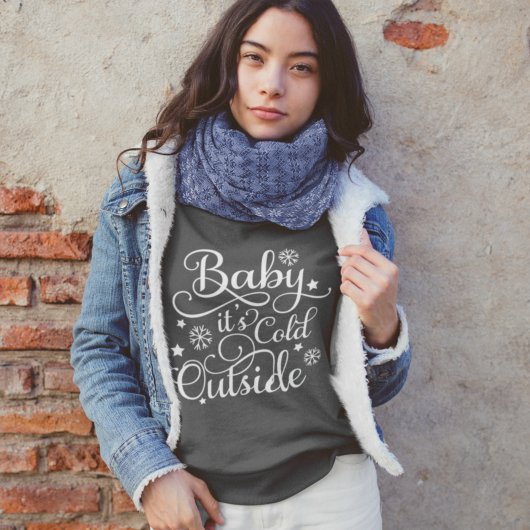 Sweatshirt Baby Its Cold Outside Dark Gray Women's