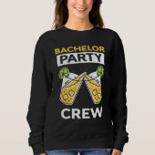 Sweatshirt Bachelor Party Crew Bride Groom Team (Devant)
