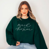 Sweatshirt Bachelorette/soirée nuptiale MOH Cute Script