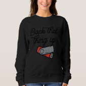 Sweatshirt Back That Thing Up Data Flash Drive USB Computer M (Devant)
