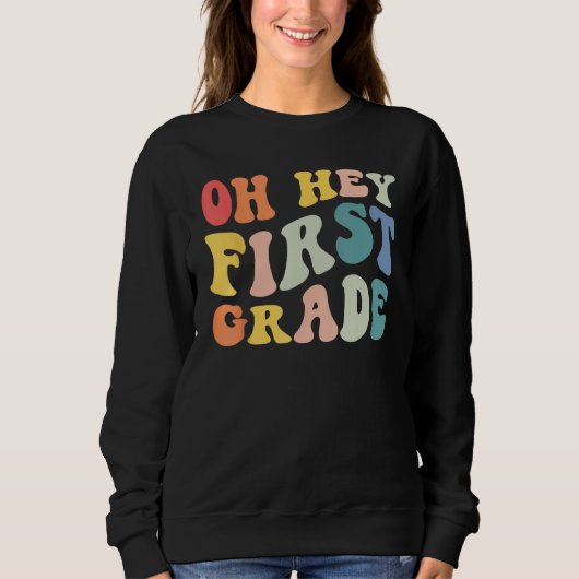 Sweatshirt Back to School 1st Grade Grade Groovy Teacher Kids (Devant)