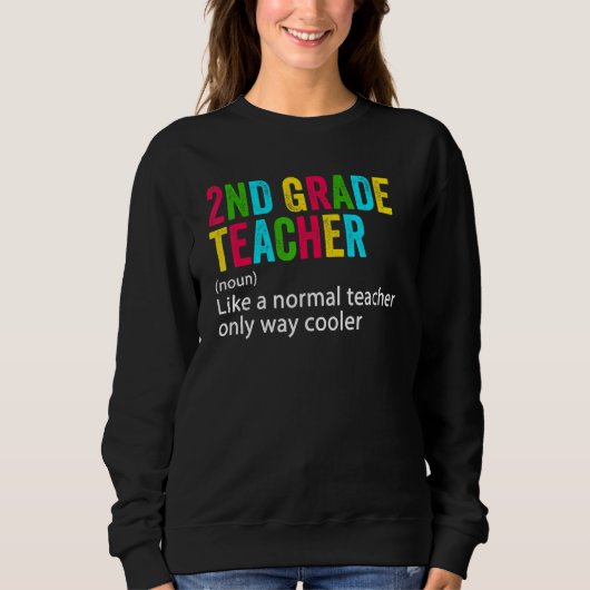 Sweatshirt Back To School 2nd Grade Teacher Team  Definition (Devant)