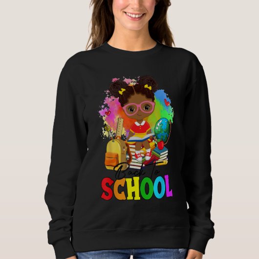 Sweatshirt Back To School Afro Girl & Backpack 1st Day Of Sch (Devant)