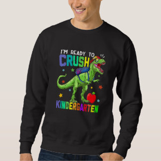 Sweatshirt Back To School Dinosaur Boys I'm Ready To Crush Ki