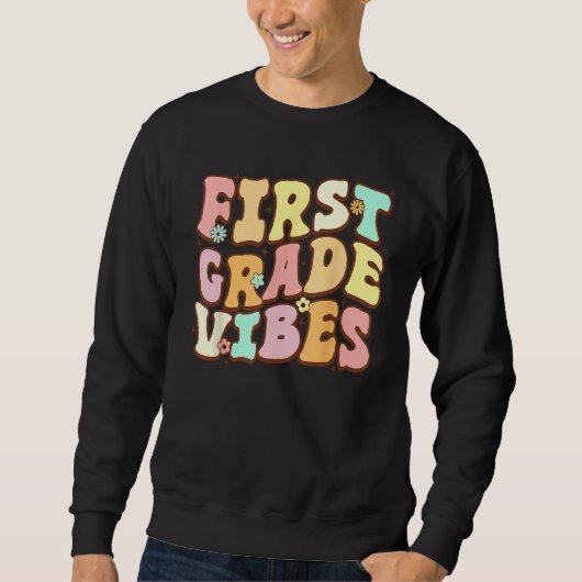 Sweatshirt Back To School Groovy First Grade Vibes 1st Grade  (Devant)
