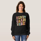 Sweatshirt Back To School Groovy First Grade Vibes 1st Grade  (Devant entier)