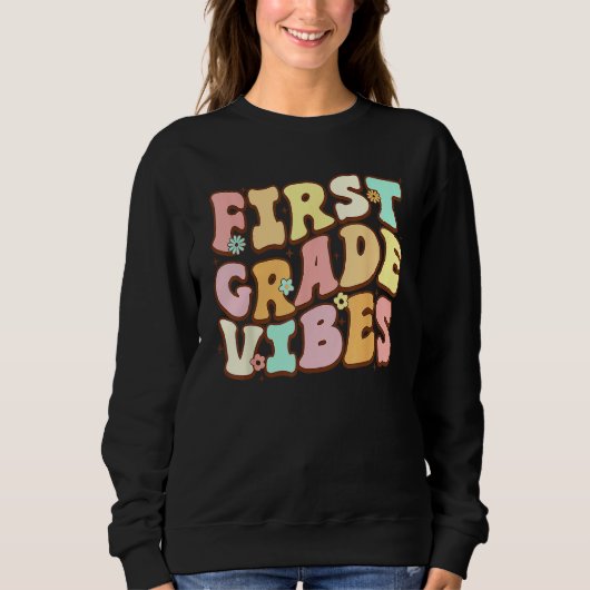 Sweatshirt Back To School Groovy First Grade Vibes 1st Grade  (Devant)