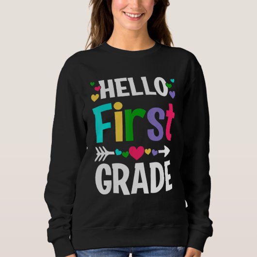 Sweatshirt Back To School Hello 1st Grade First Day Teacher S (Devant)