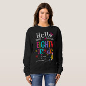 Sweatshirt Back To School Hello Eighth Grade First Day Boy Gi (Devant entier)