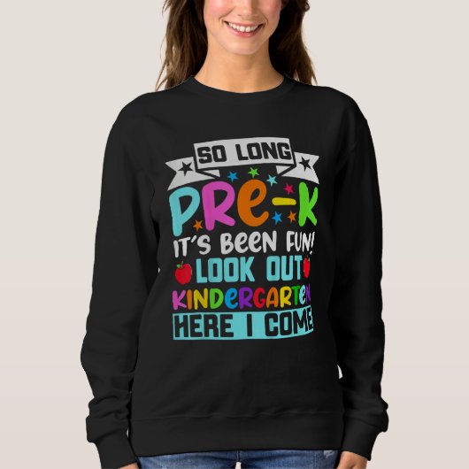 Sweatshirt Back To School Kids So Long Pre K Kindergarten Her (Devant)