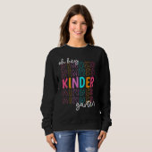 Sweatshirt Back To School Oh Hey Kindergarten Teachers Women  (Devant entier)