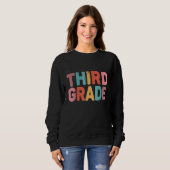 Sweatshirt Back To School Oh Hey Third Grade Students Teacher (Devant entier)