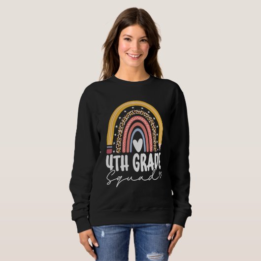 Sweatshirt Back To School Rainbow 4th Fourth Grade Squad Teac (Devant entier)