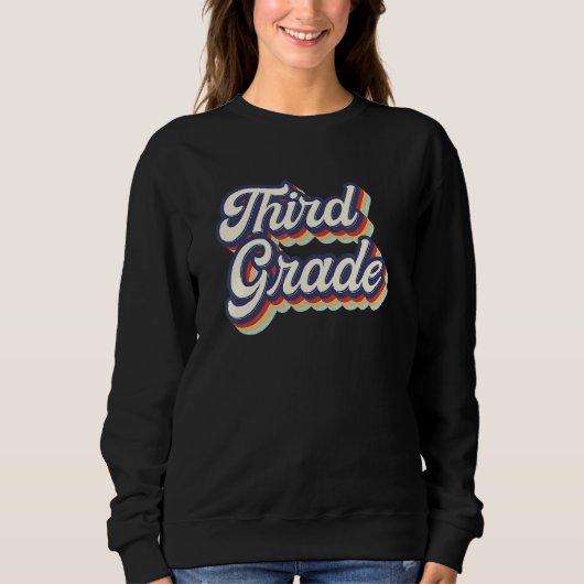 Sweatshirt Back To School Third Grade Teacher 3rd Grade Teach (Devant)