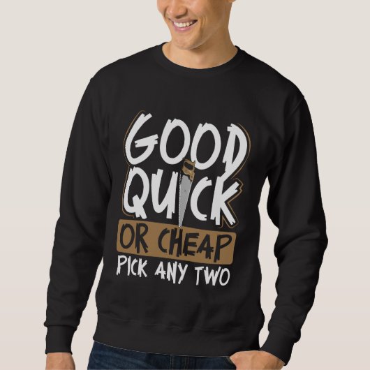 Sweatshirt Backprint Good Quick Or Cheap Pick Any Two Wood Wo (Devant)