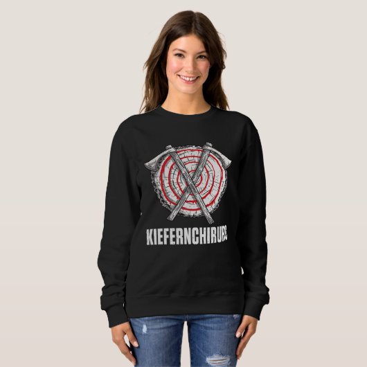 Sweatshirt Backprint jaw surgeon forest workers and lumberjac (Devant entier)