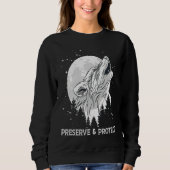 Sweatshirt Backprint Preserve and Protect wolves and wolf pac (Devant)