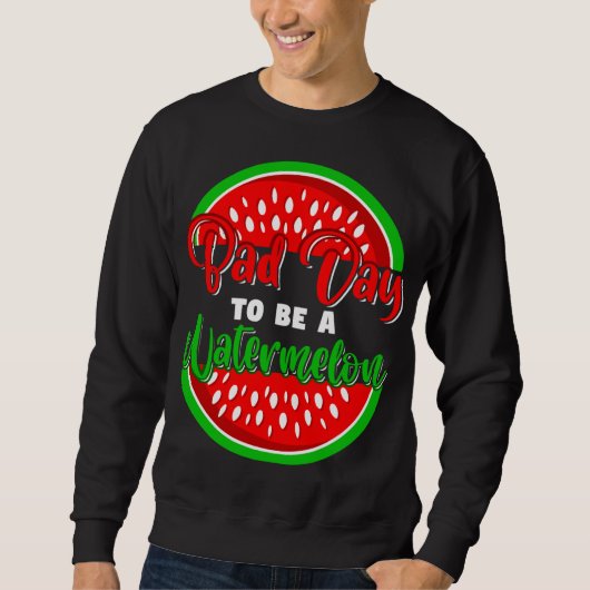 Sweatshirt Bad Day to Be Watermelon Funny Fruit (Devant)