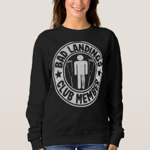 Sweatshirt Bad Landings Club Membre Obtenir Bons Blessures Br