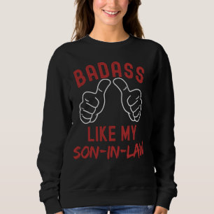 Sweatshirt Badass Comme Mon Fils En Droit Amusant Famille Fêt
