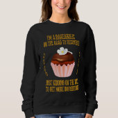 Sweatshirt Bakeaholic Cupcakes Baking Baker Funny Sarcastic H (Devant)