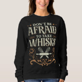 Sweatshirt Baker Don t be afraid to take whisks (Devant)