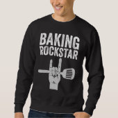 Sweatshirt Baking rockstar, funny baker, pastry chef, baking  (Devant)