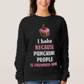 Sweatshirt Baking  Saying  Idea (Devant)