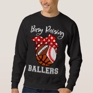 Sweatshirt Bal De Montée Occupé Ballers Funny Baseball Baseba